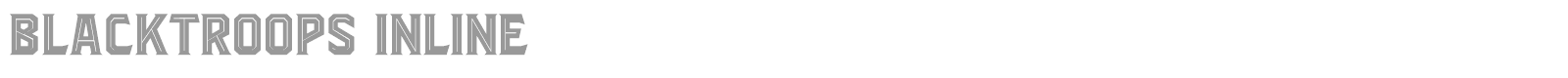 Blacktroops Inline font preview